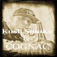 Kushsmoke & Cognac mixtape by Swis Dolahz