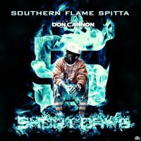 Short Dawg - Southern Flame Spitta 5 (Hosted By Don Cannon)