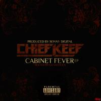 Chief Keef - Cabinet Fever EP