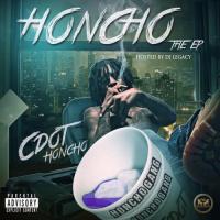 Honcho The Ep (Prod. By Yung Adamsville)