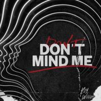 Roy Woods - Don’t Mind Me