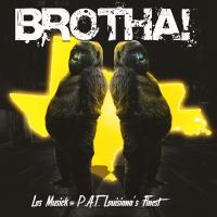 Los Musick & P.A.T. Louisiana’s Finest @LosMusick & @InstaPAT - Brotha!