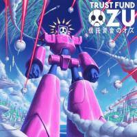 Trust Fund Ozu - FAYE DOUBT