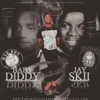 Jay Skii Baby Diddy