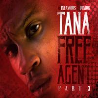 @TanaStr8Cash â€“ Free Agent 3 Hosted By @DjJunior1017 @Infamousthedj