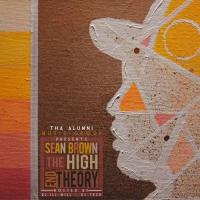 Sean Brown - The High End Theory