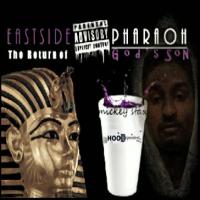 Eastside Pharaoh pt.2 