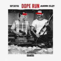 RaRa & Runway Richy - Dope Run
