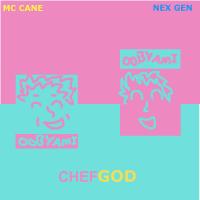 CHEFGOD (Topmixtapes X OOBYAMI) - MC CANE 