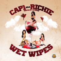 Cap 1 - Wet Wipes (Hosted By DJ ESudd)