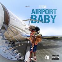 Lil Bam - Airport Baby