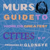 Murs - Guide To World's Greatest Cities