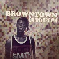 Danny Brown - Browntown