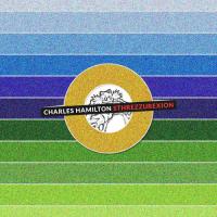 Charles Hamilton - StHRezzurexion