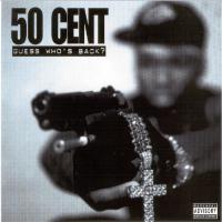 50 Cent - Guess Whos Back