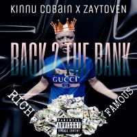 Kinnu Cobain @kinnu_cobain - BACK 2 THE BANK