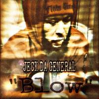 Jeck Da General @jeck_da_general - Blow