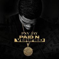 PNV Jay - Paid N Verified