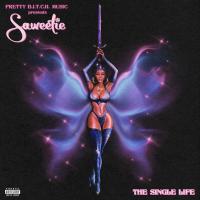 Saweetie - THE SINGLE LIFE