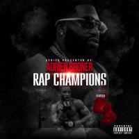 RAP CHAMPIONS PRESENTED BY ADRIEN BRONER