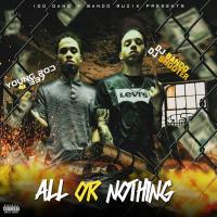 Young Rod & 337 - All Or Nothing