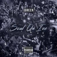JGreen - Soul On Ice